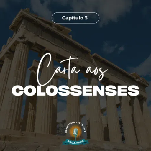 Carta aos Colossenses - Cap. 3