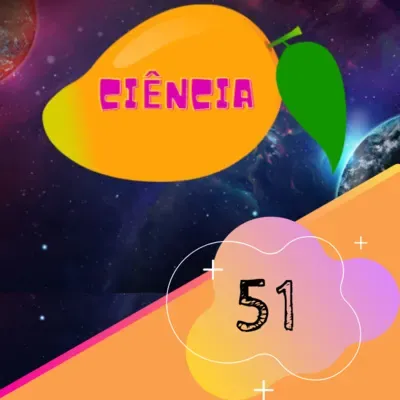 Notícias semanais em ciência #EP51