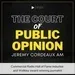 Jeremy Cordeaux's The Court Of Public Opinion