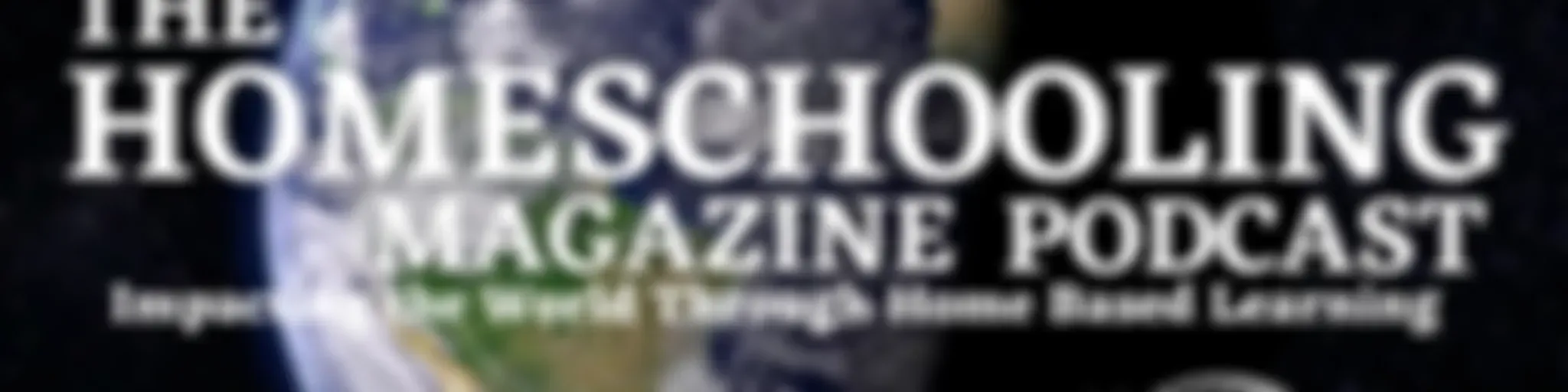 The Homeschooling Interactive Magazine Podcast