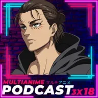 MULTIANIME PODCAST ANIME ESPAÑOL 3X18 | "VOTA POR LO MEJOR DEL AÑO EN LOS ANIME AWARDS DE CRUNCHYROLL" | Película de #KaguyaSama en México | #Anime con Doblaje | JUNG_E | #TheLastOfUs en HBO Máx y m