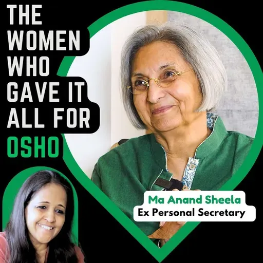 The Woman Who Gave It All for Osho -Ma Anand Sheela