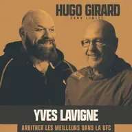 EP046 - Yves Lavigne : Arbitrer dans la UFC