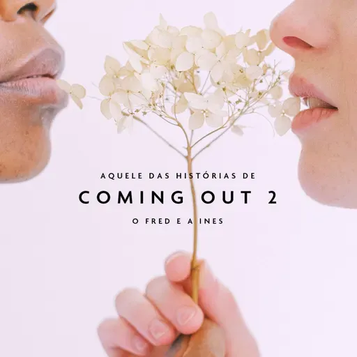 Aquele das Histórias de Coming Out 2
