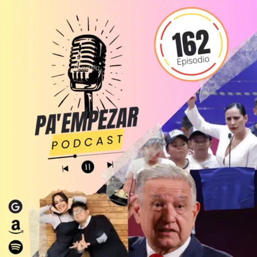 Pa Empezar - 162 - Miércoles 17/ENE/24 El desmadrito de las pensiones y la tía Sandra Cuevas