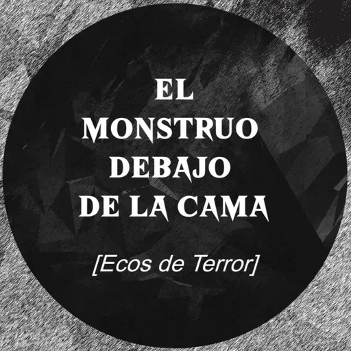 El monstruo debajo de la cama