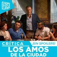 Razones para ver: ‘LOS AMOS DE LA CIUDAD', en Movistar Plus+