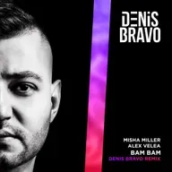 Misha Miller, Alex Velea - Bam Bam (Denis Bravo Remix)