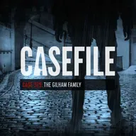 Case 325: The Gilham Family
