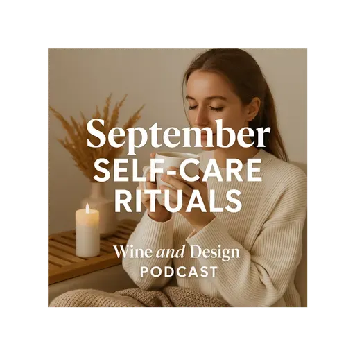 September Self-Care Rituals: Refresh Your Mind, Body & Home