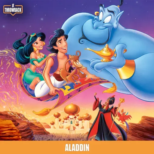 Throwback #168 - Aladdin