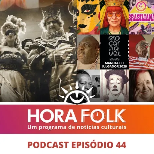 AS ORIGENS DO CARNAVAL NO RIO DE JANEIRO | HoraFOLK #44