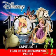 NaC 9x08: Serie 100 años de Disney - Capítulo 18: Edad del reflorecimiento disneyano - Parte 1 (2009-2011)