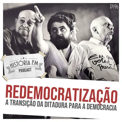 196 Redemocratização: a transição da ditadura para a democracia