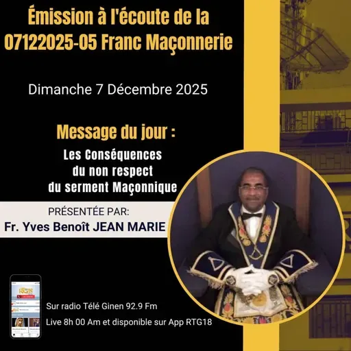 Emission à l'écoute de la Franc Maçonnerie 2025-12-14 08:00