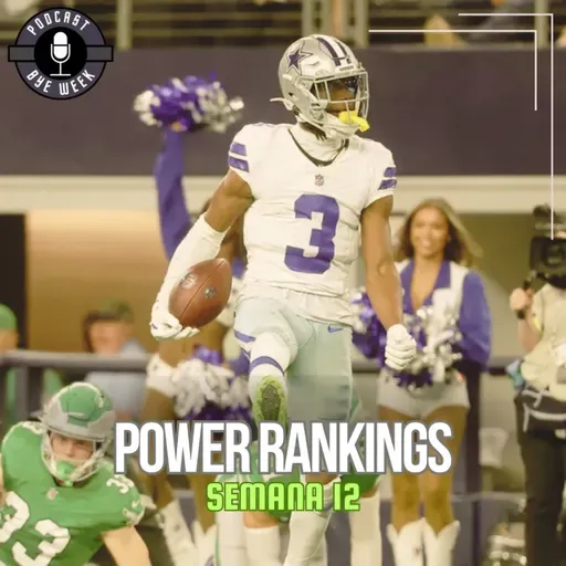 POWER RANKINGS - SEMANA 12 - TEMPORADA 2025