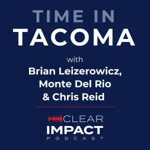 Episode 196: Time in Tacoma with Brian Leizerowicz, Monte Del Rio, and Chris Reid