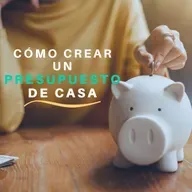 112. Cómo tener un Presupuesto en Casa