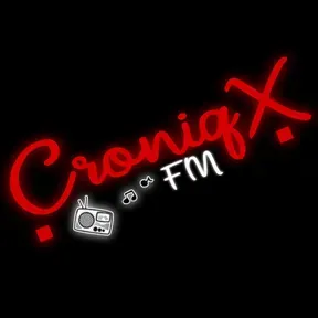 CroniqX FM (Dj)