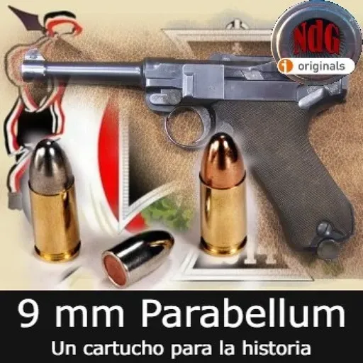 NdG #548 El 9mm Parabellum, un cartucho para la historia