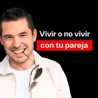 Vivir o no vivir con tu pareja | Jorge Lozano H.