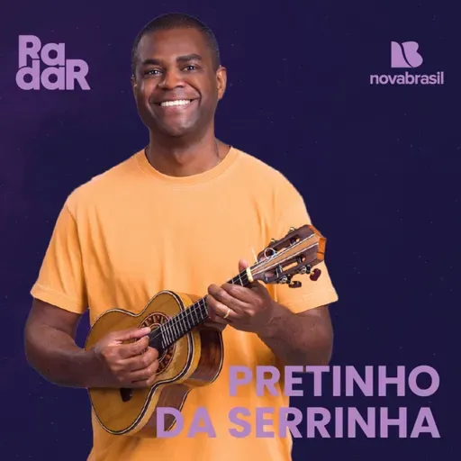 Pretinho da Serrinha no RadarCast
