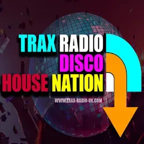 Trax Radio Disco House Nation