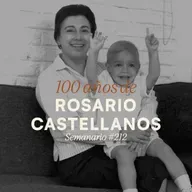 100 años de Rosario Castellanos