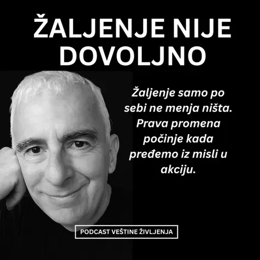 ŽALJENJE NIJE DOVOLJNO