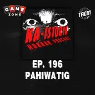 Episode 196 : PAHIWATIG