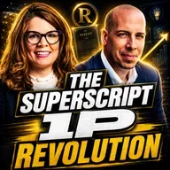 S4 Ep80: The Superscript IP Revolution: Why a Tiny Symbol Is Disrupting a Trillion-Dollar Industry and replacing the superscript TM