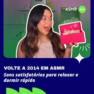 Volte a 2014 em ASMR ⏳ Sons satisfatórios para relaxar e dormir rápido