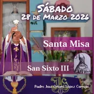 ✅ MISA DE HOY sábado 28 de Marzo del 2026 - Padre Arturo Cornejo