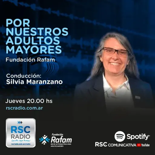 Silvia Maranzano - Programa "Por Nuestros Adultos Mayores" - Jueves 8 de Mayo.