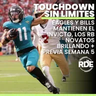 Eagles y Bills mantienen el invicto, los RB novatos brillando + previa semana 5