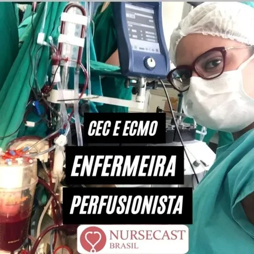 Enfermeira Perfusionista: circulação extracorpórea e ECMO, com Sara Mazza.