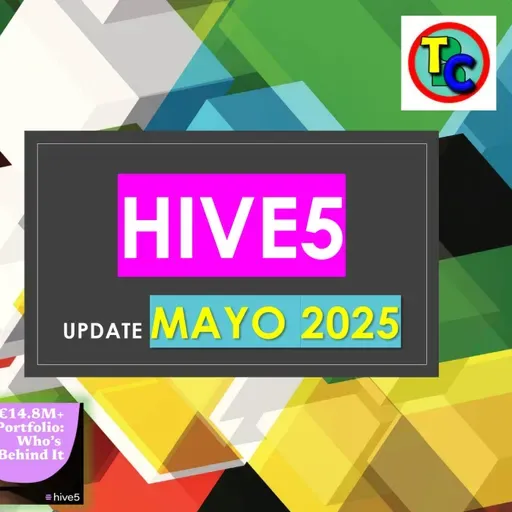   Hive5 MAYO 25 - Estadísticas, Hito 100 Millones, Novedades y mucho más...