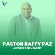 Pastor Raffy Paz - ¿Ligados o Desligados?