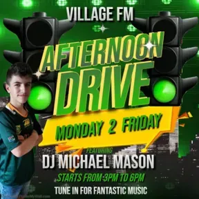Village Fm Afternoon Drive