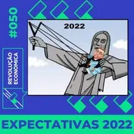 #050 - Expectativas 2022