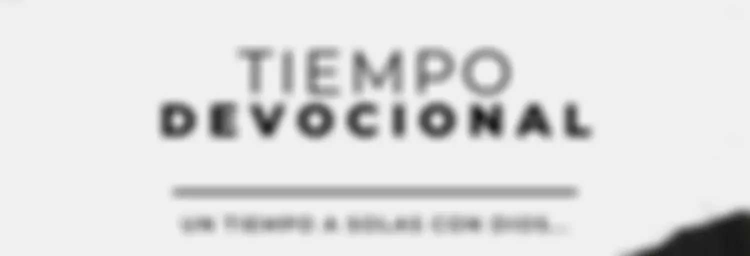 TIEMPO DEVOCIONAL