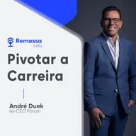 #98 - André Duek - Pivotar a Carreira