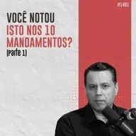 #1491: VOCÊ NOTOU ISTO NOS 10 MANDAMENTOS?