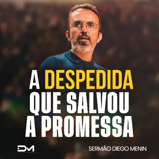 A DESPEDIDA QUE SALVOU A PROMESSA