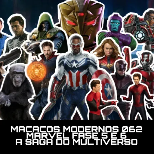Marvel Fase 5 & 6: A Saga do Multiverso [previsões] - Macacos Modernos 062