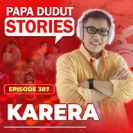 EP387: Karera l Papa Dudut Stories