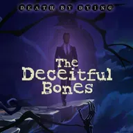 Tales from Crestfall: The Deceitful Bones