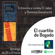 EL CUARTITO DE BOGADO | Loreley El Jaber y Florencia Garramuño