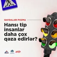 Hansı tip insanlar daha çox qəza edirlər?