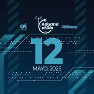 Aduana al Día - 12 de mayo de 2025